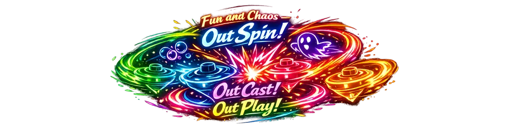 BattleDeck artwork reading Fun and Chaos: Out Spin! Out Cast! Out Play!